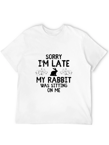 Funny Rabbit Graphic T-Shirt - Sorry Im Late