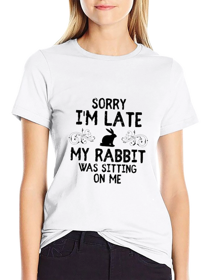 Funny Rabbit Graphic T-Shirt - Sorry Im Late