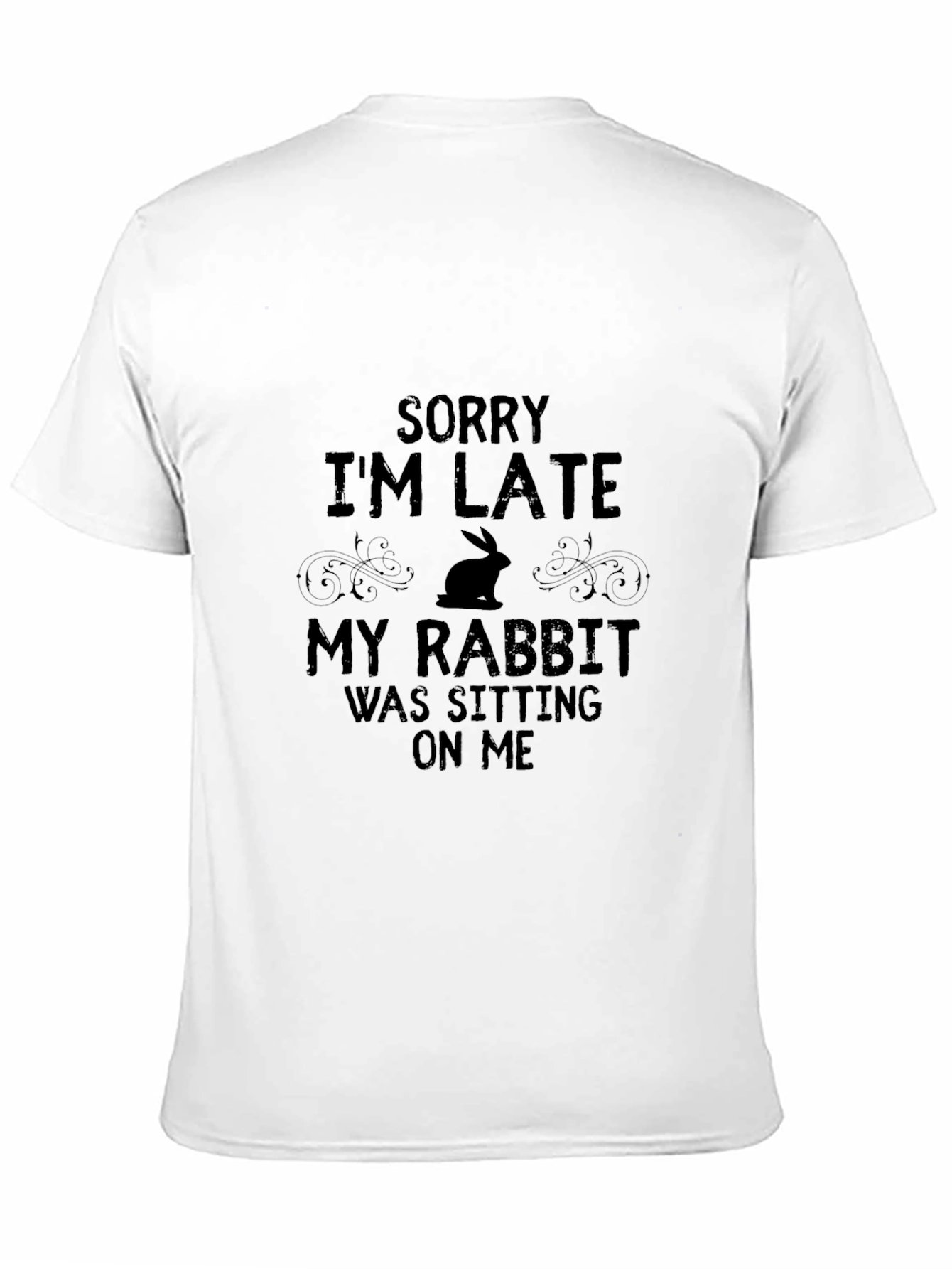 Funny Rabbit Graphic T-Shirt - Sorry Im Late