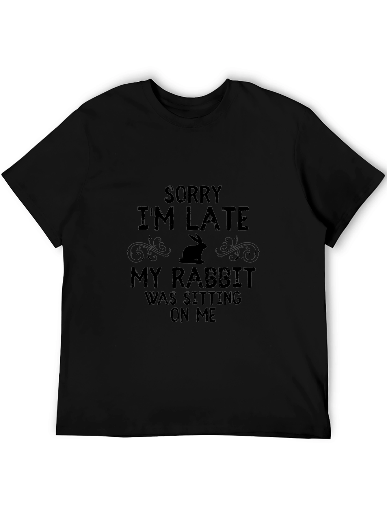 Funny Rabbit Graphic T-Shirt - Sorry Im Late