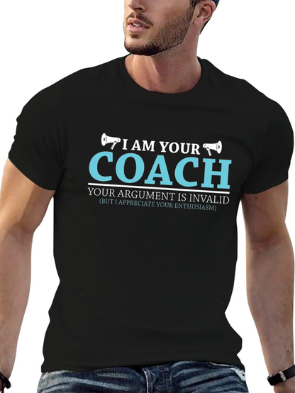 I AM YOUR COACH T-Shirt