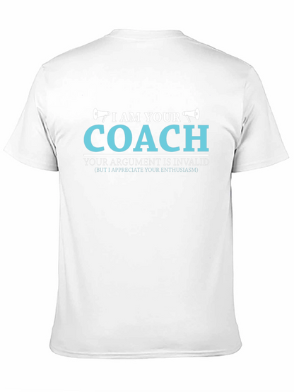 I AM YOUR COACH T-Shirt