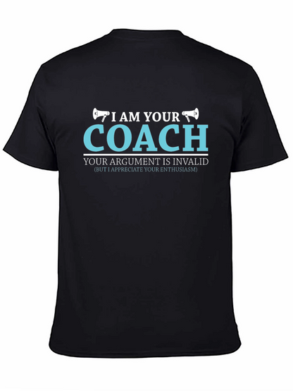 I AM YOUR COACH T-Shirt