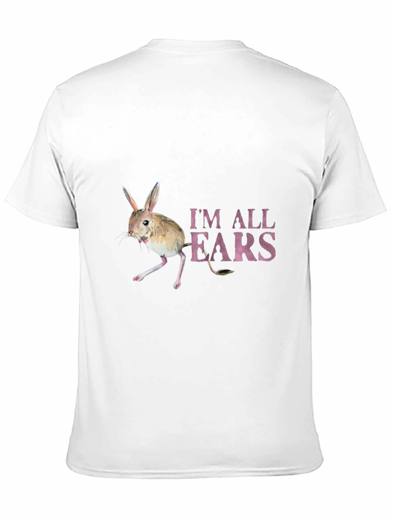 Im All Ears T-Shirt - Jerboa Graphic Tee