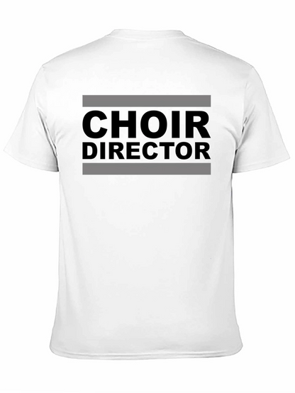 Choir Director T-Shirt - Musical Leader Tee