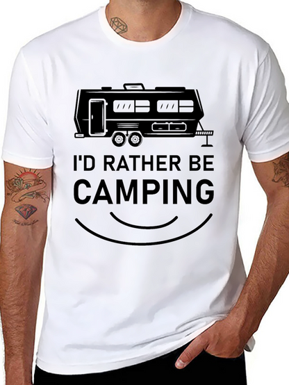 Camping T-Shirt - Id Rather Be Camping