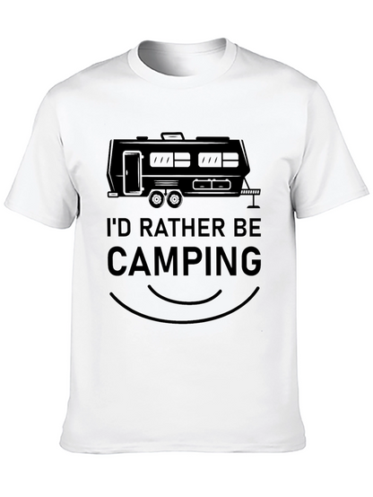 Camping T-Shirt - Id Rather Be Camping