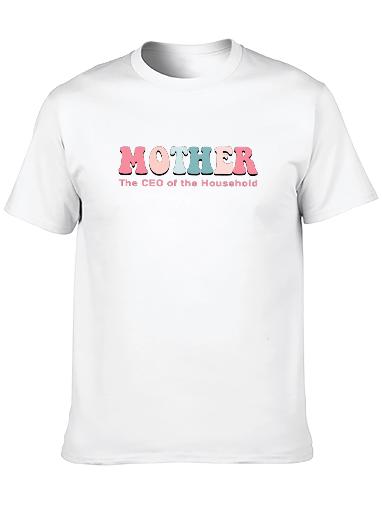 Mother CEO of the Household T-Shirt - Black