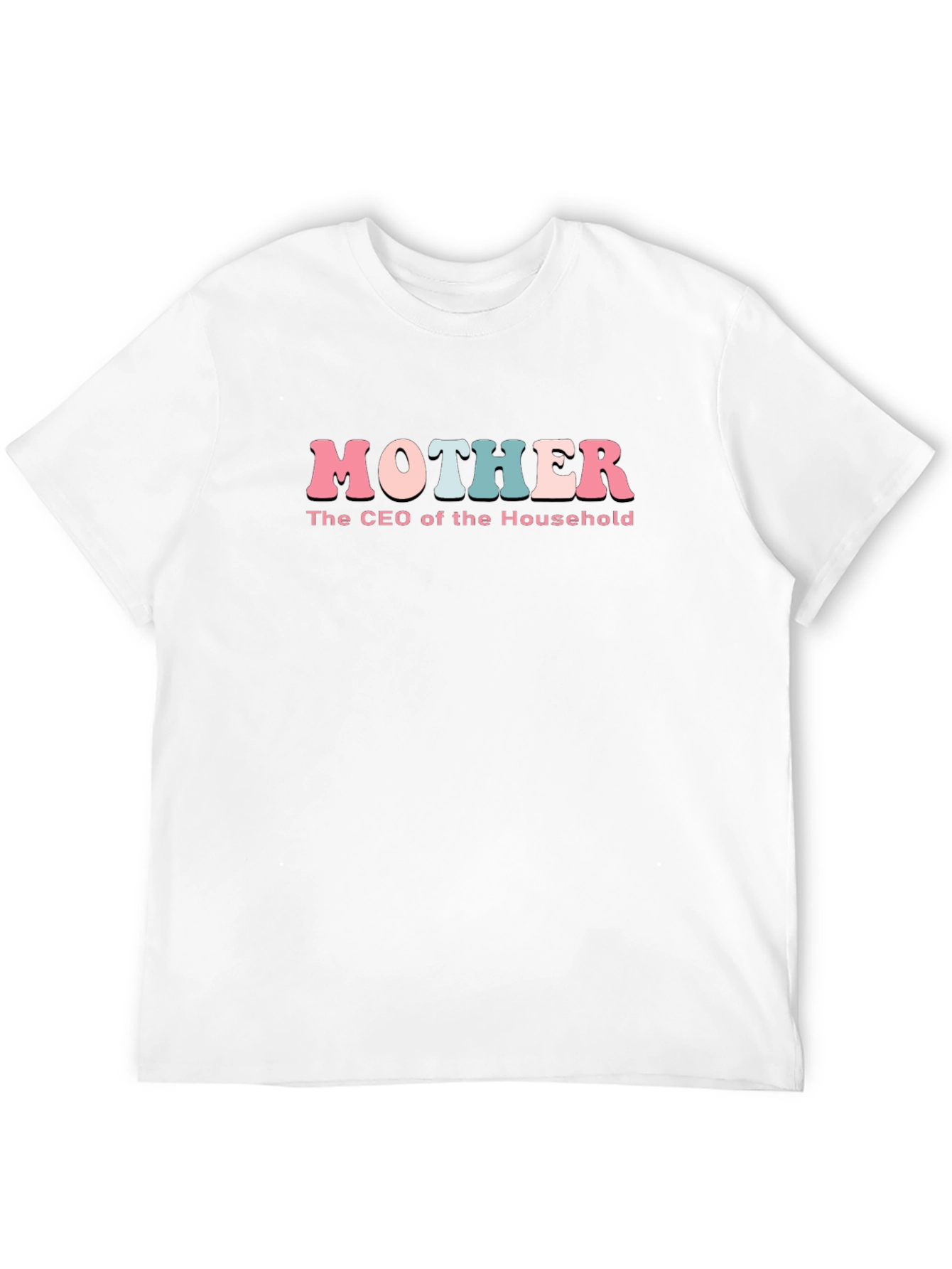 Mother CEO of the Household T-Shirt - Black