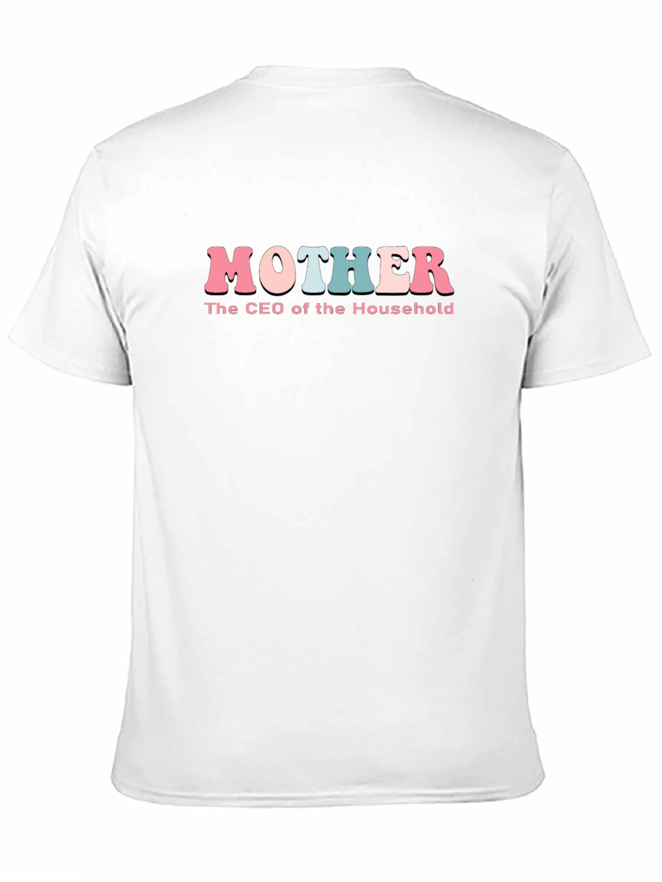 Mother CEO of the Household T-Shirt - Black