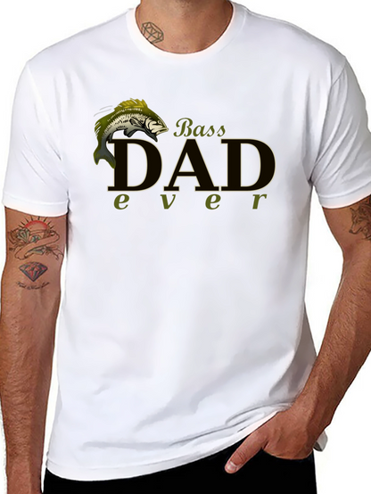 Bass Dad Ever Black T-Shirt
