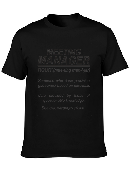Meeting Manager Graphic T-Shirt - Funny Work Tee