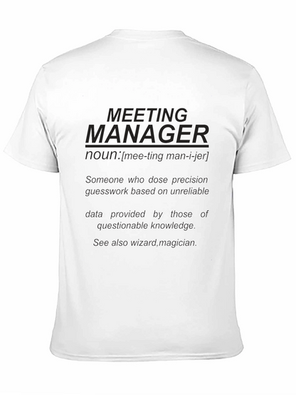 Meeting Manager Graphic T-Shirt - Funny Work Tee