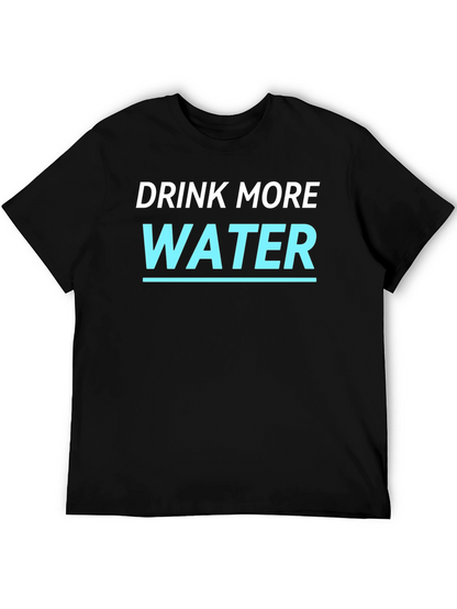 Drink More Water T-Shirt - Stay Hydrated!