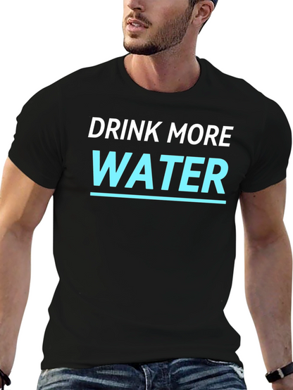 Drink More Water T-Shirt - Stay Hydrated!