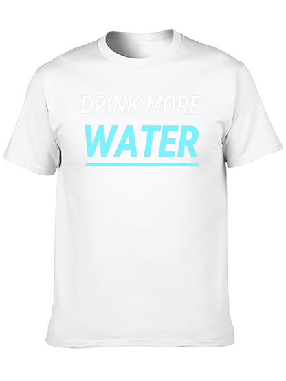 Drink More Water T-Shirt - Stay Hydrated!