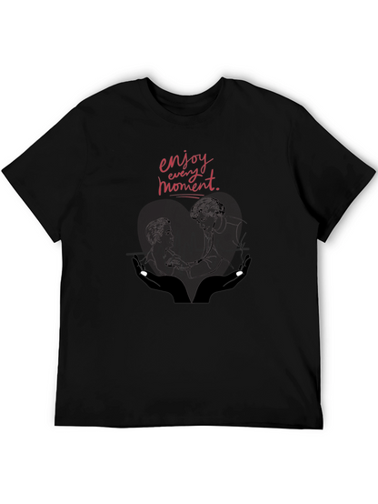 Enjoy Every Moment Graphic T-Shirt