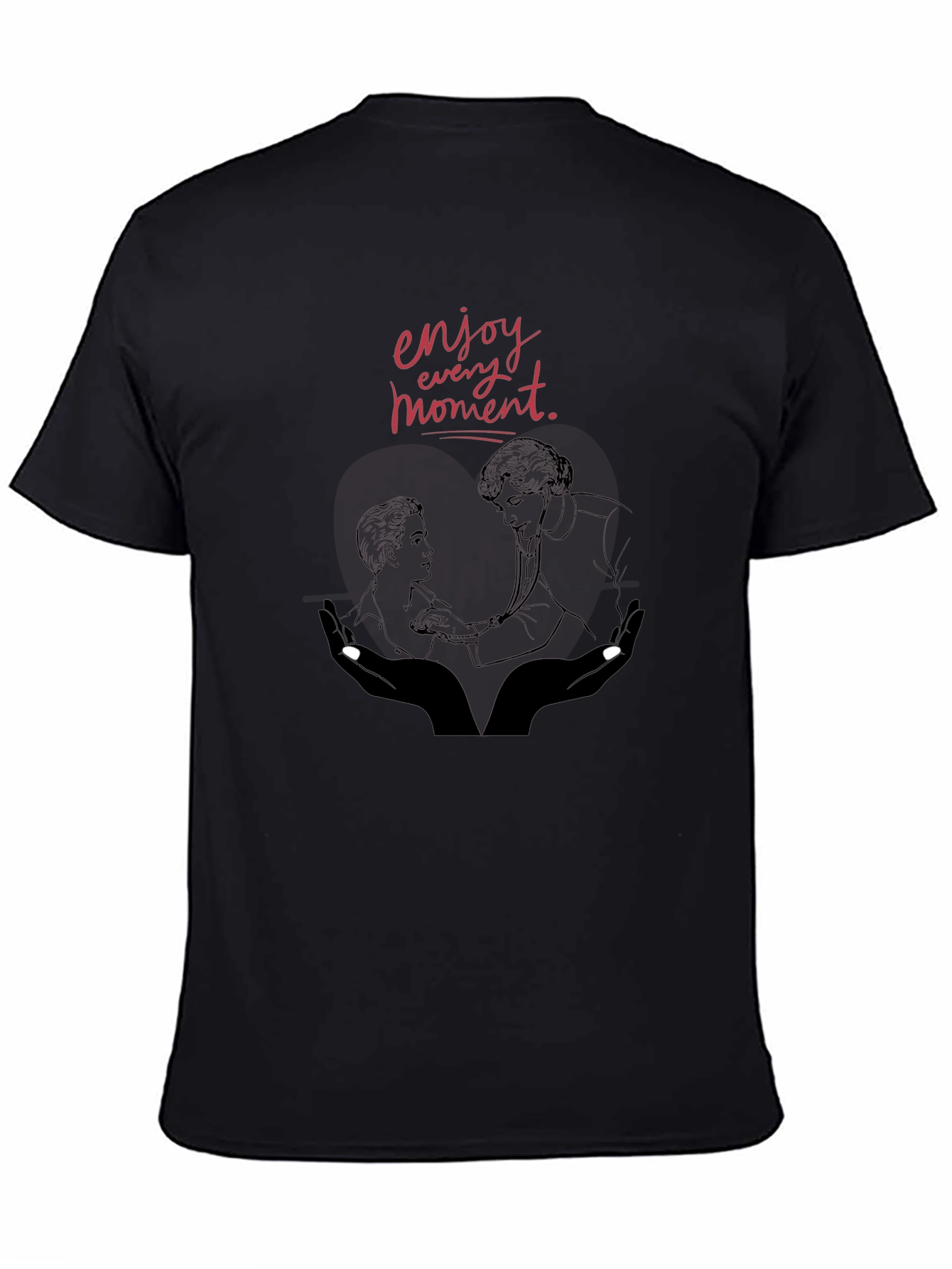 Enjoy Every Moment Graphic T-Shirt