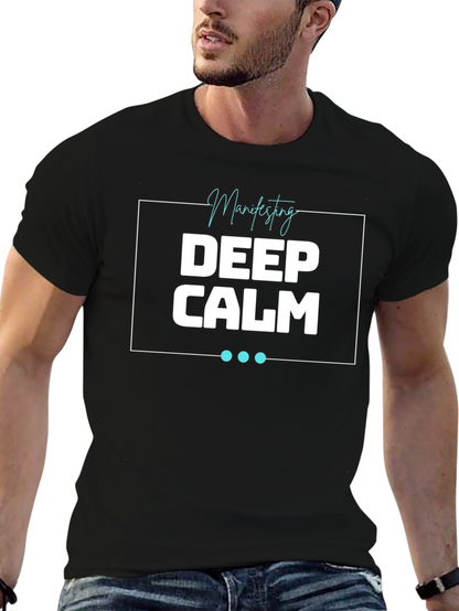 Deep Calm Manifesting T-Shirt - Relaxed Fit