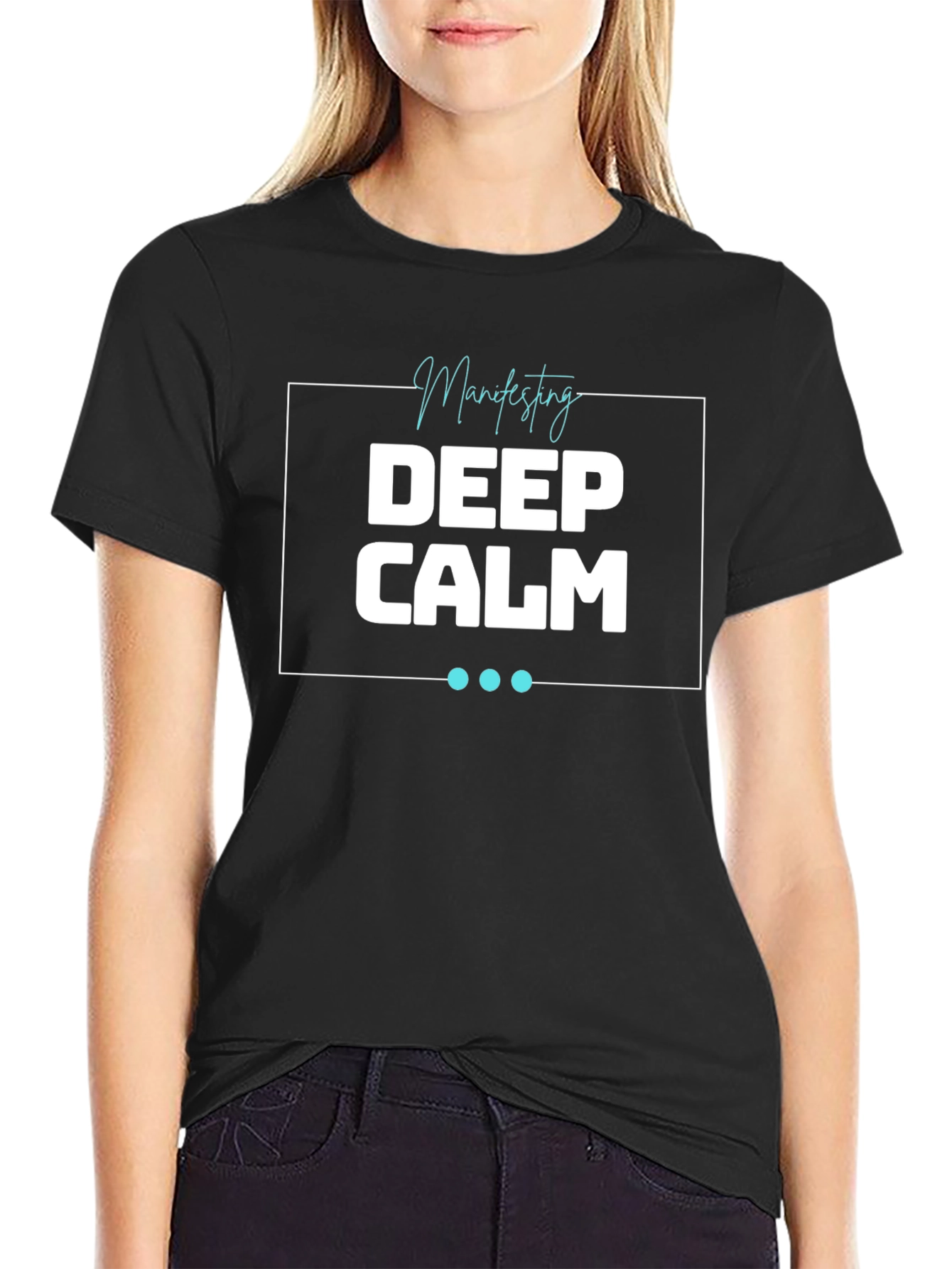 Deep Calm Manifesting T-Shirt - Relaxed Fit