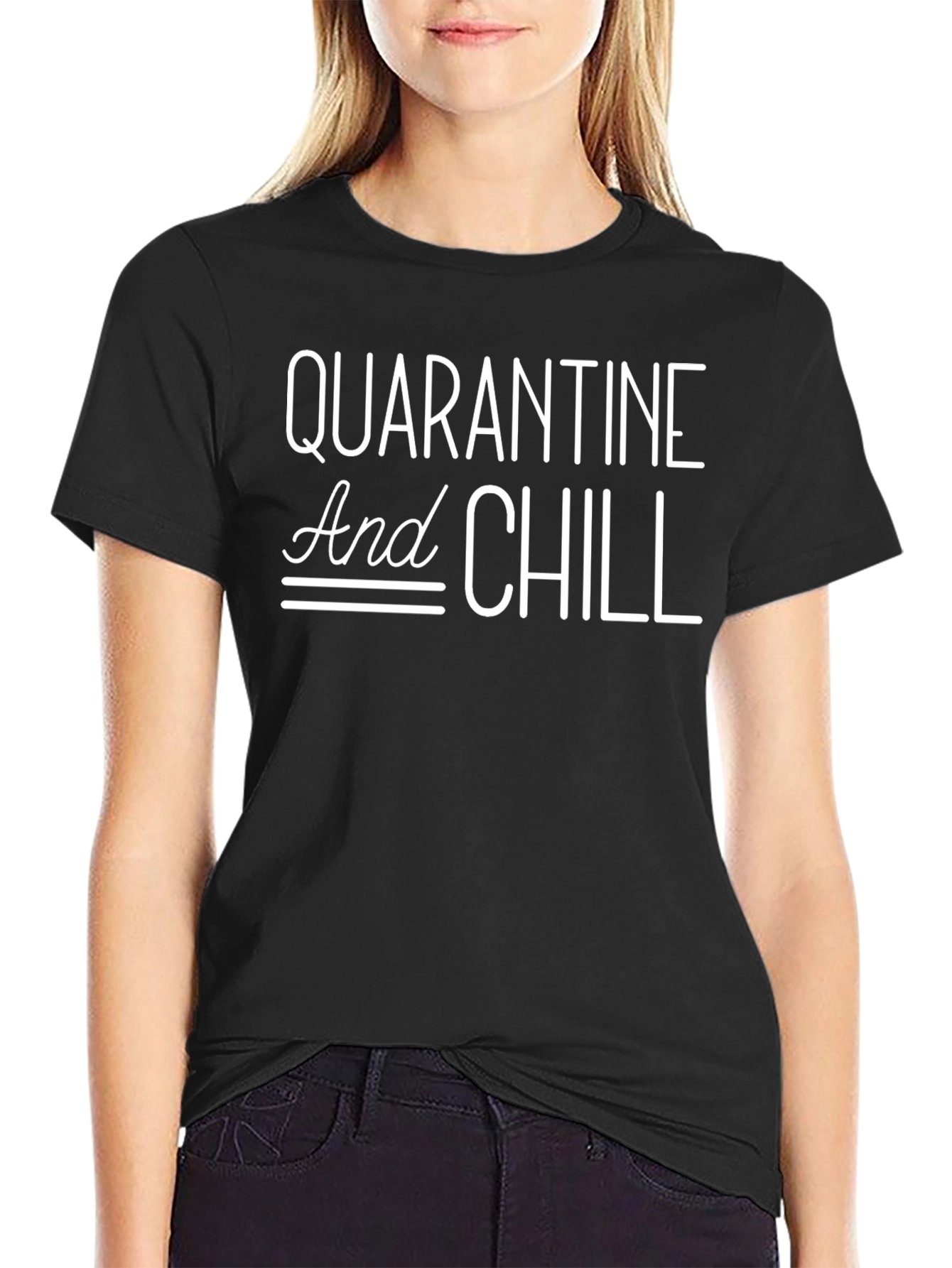Quarantine and Chill Graphic T-Shirt