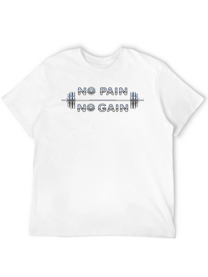 No Pain No Gain Gym Workout T-Shirt
