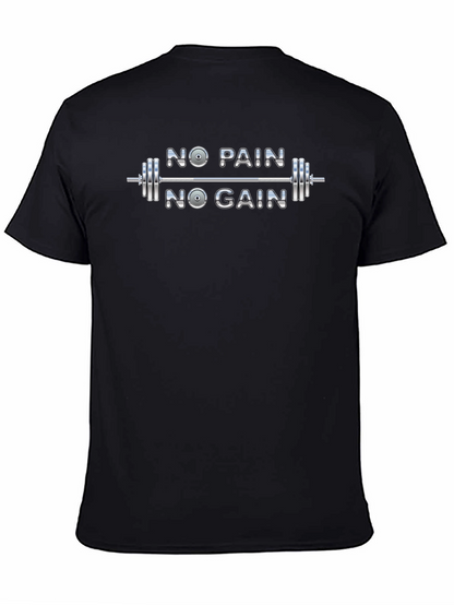 No Pain No Gain Gym Workout T-Shirt