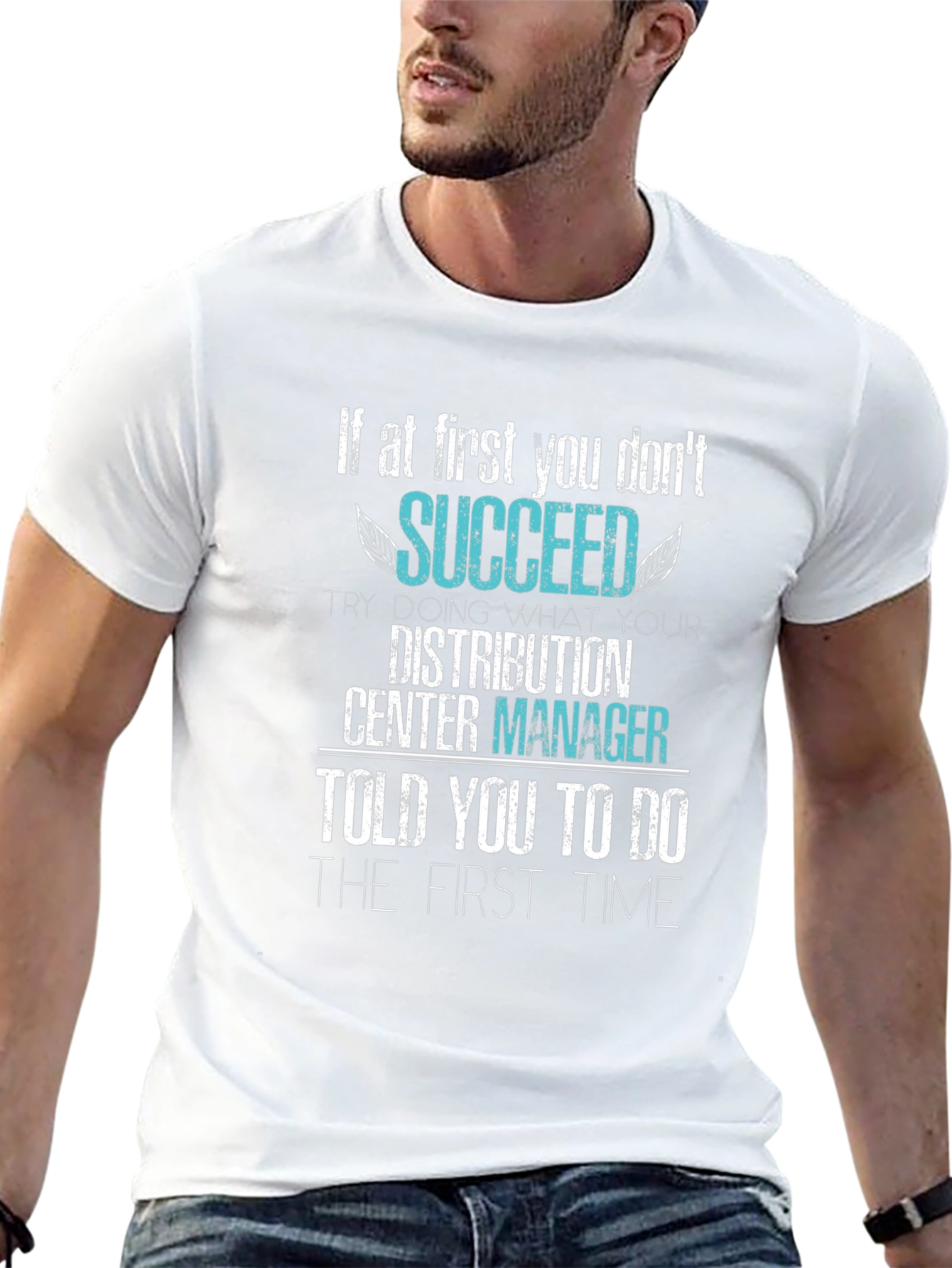Distribution Center Manager Slogan T-Shirt