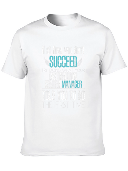 Distribution Center Manager Slogan T-Shirt