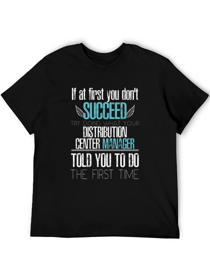 Distribution Center Manager Slogan T-Shirt