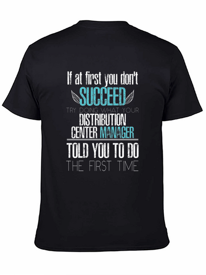Distribution Center Manager Slogan T-Shirt