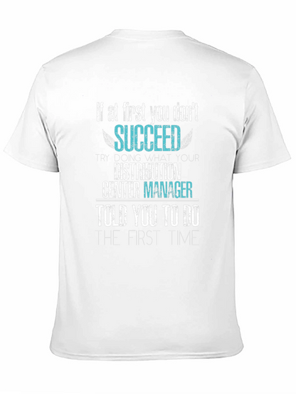 Distribution Center Manager Slogan T-Shirt