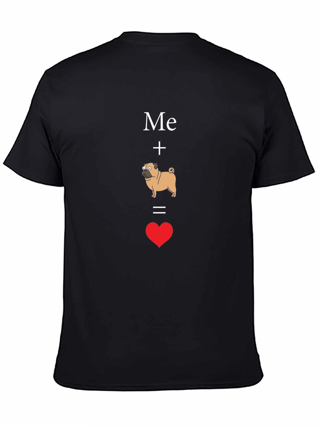 Me Plus Pug Equals Love T-Shirt