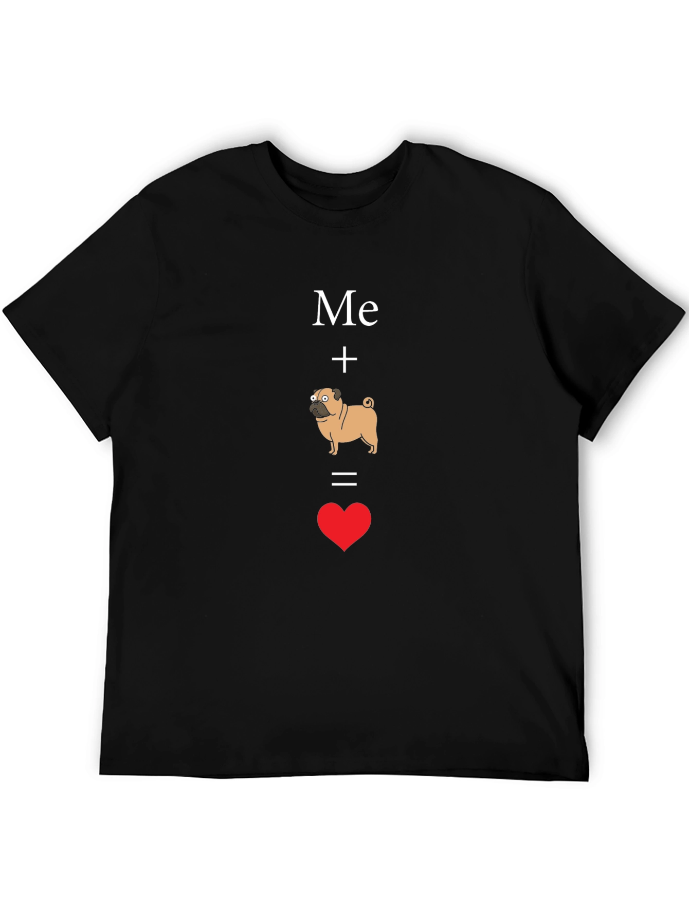 Me Plus Pug Equals Love T-Shirt