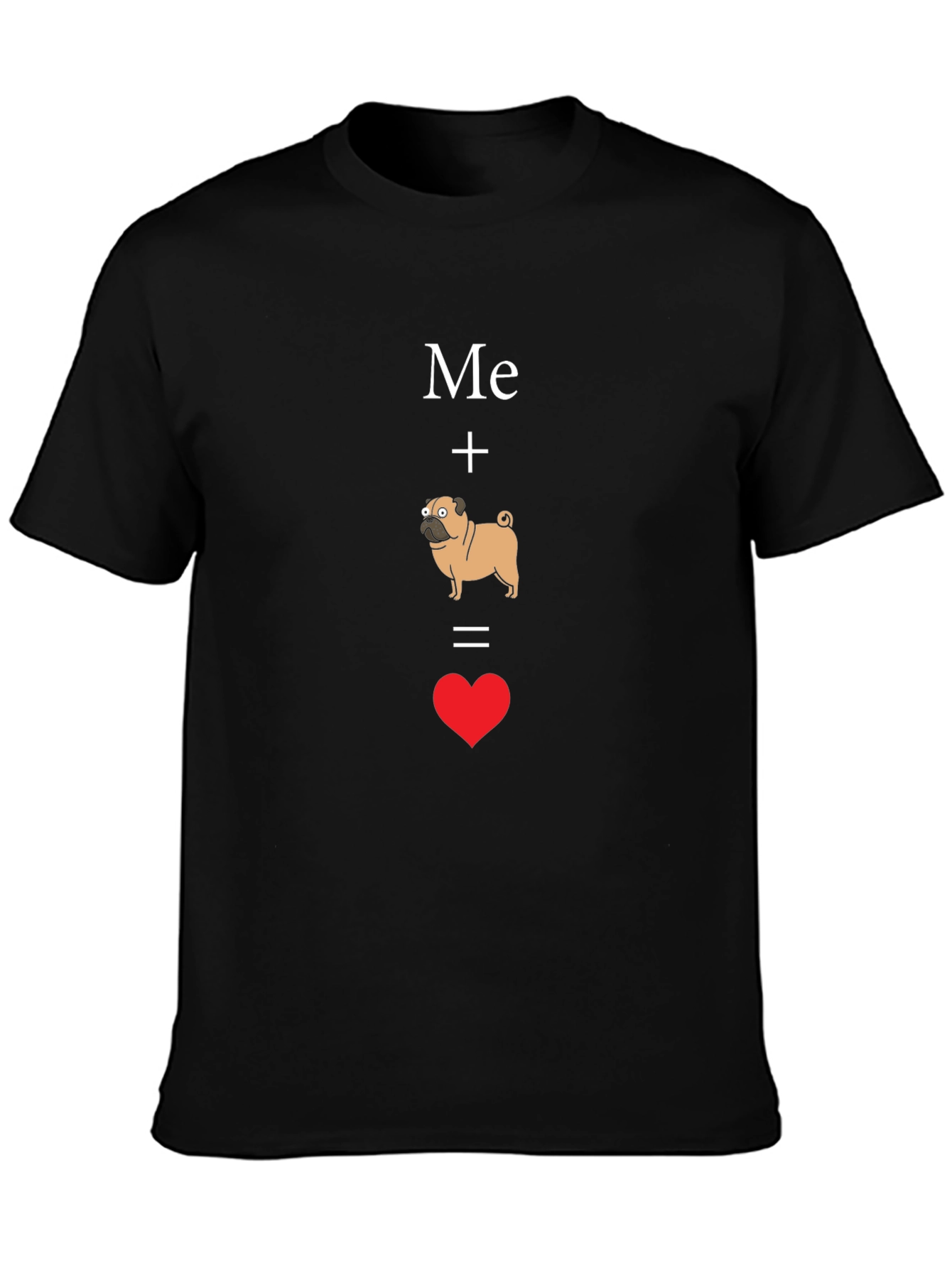 Me Plus Pug Equals Love T-Shirt