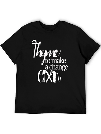 Thyme to Make a Change T-Shirt