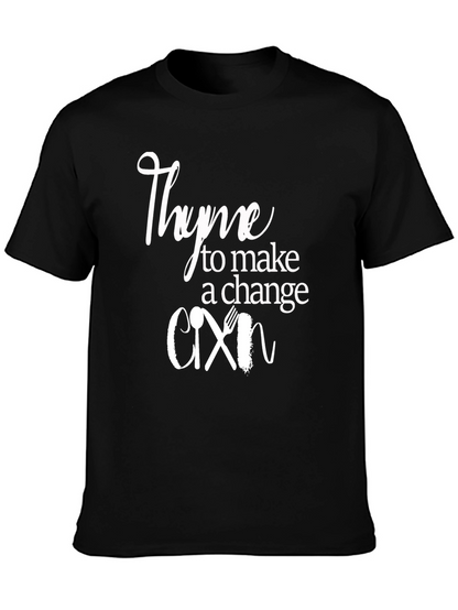 Thyme to Make a Change T-Shirt