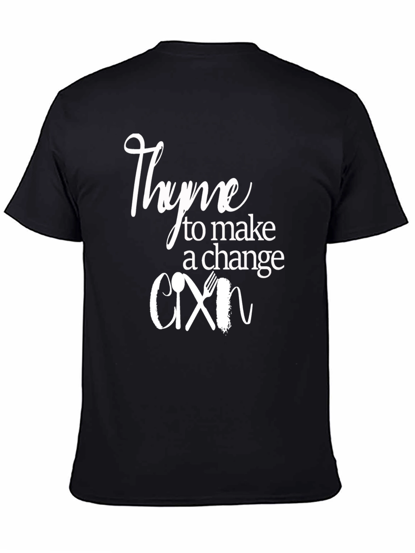 Thyme to Make a Change T-Shirt