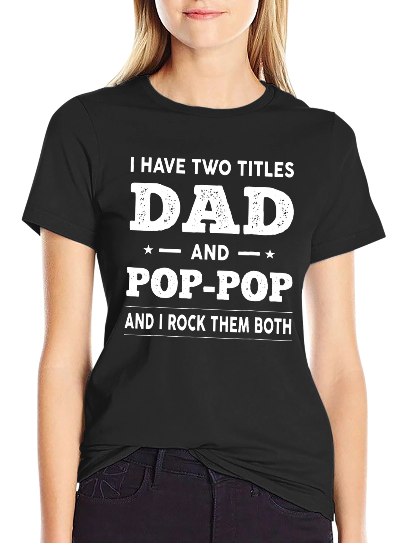 Dad & Pop-Pop T-Shirt - Two Titles