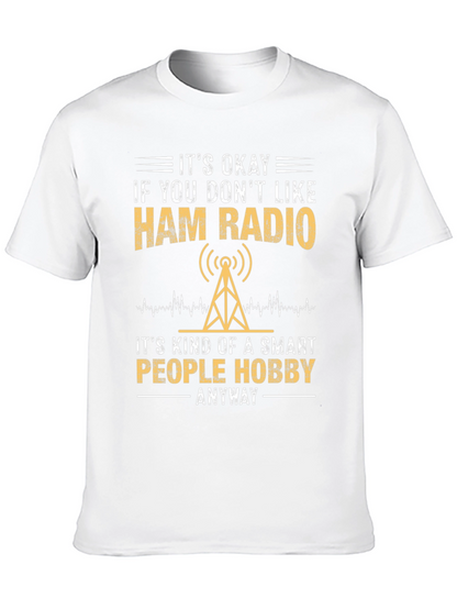 Ham Radio Hobbyist T-Shirt - Smart People Design