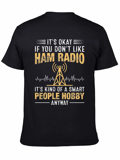 Ham Radio Hobbyist T-Shirt - Smart People Design