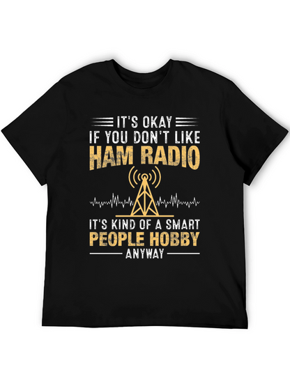 Ham Radio Hobbyist T-Shirt - Smart People Design