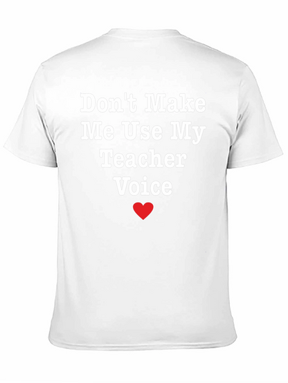 Funny Teacher Voice T-Shirt
