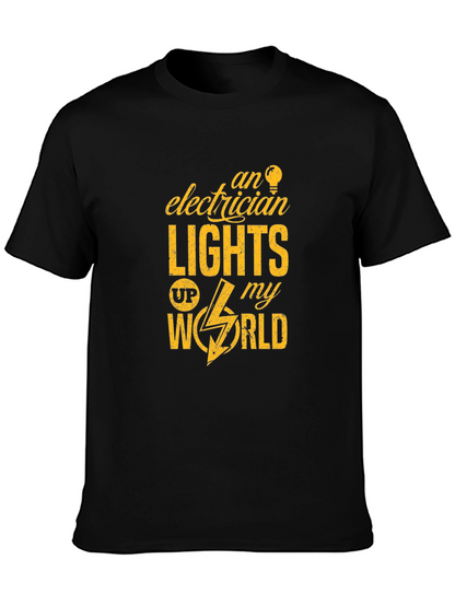 Electrician Lights Up My World Graphic T-Shirt