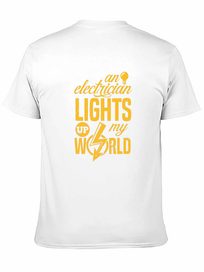 Electrician Lights Up My World Graphic T-Shirt