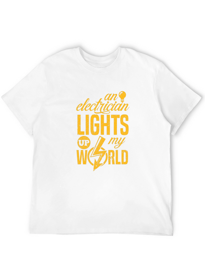 Electrician Lights Up My World Graphic T-Shirt