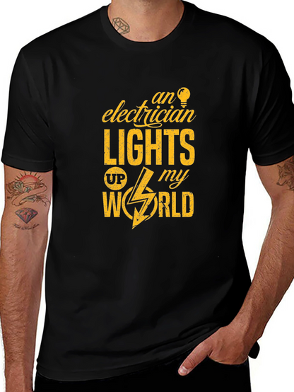 Electrician Lights Up My World Graphic T-Shirt