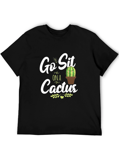 Go Sit on a Cactus Graphic T-Shirt