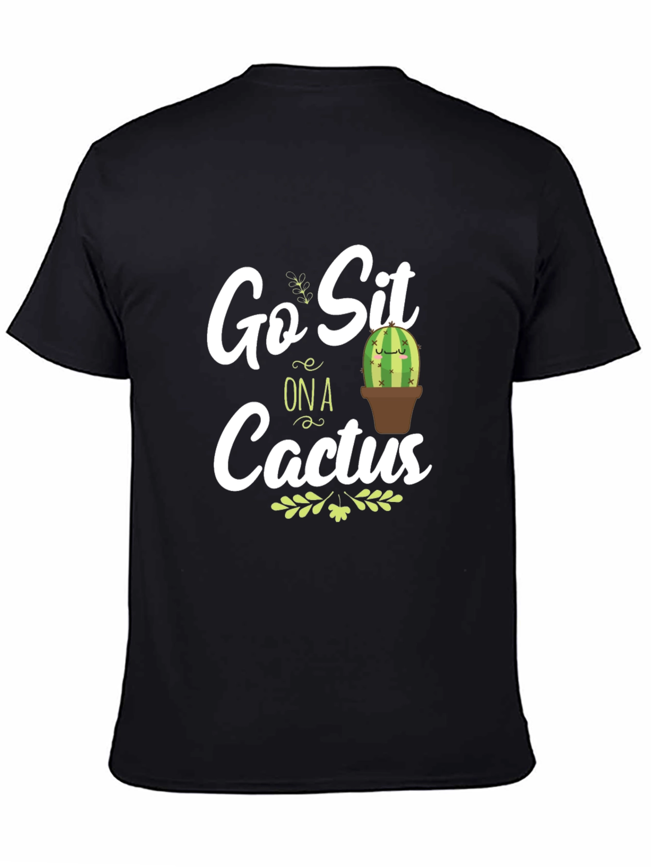 Go Sit on a Cactus Graphic T-Shirt