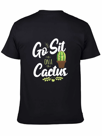 Go Sit on a Cactus Graphic T-Shirt